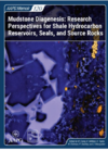 Camp W.K.(.), Milliken K.L.(.), Taylor K.(.)  Mudstone Diagenesis: research perspectives for shale hydrocarbon reservoirs, seals, and source rocks